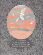 Das hässliche kleine Entlein - Hans Christian Andersen, Marlenka Stupica