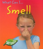 What Can I... Smell - Sue Barraclough