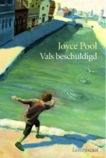 Vals beschuldigd - Joyce Pool