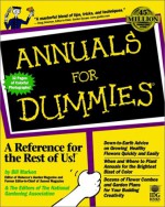 Annuals For Dummies - Bill Marken, U.S. National Gardening Association