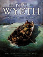 Great Illustrations by N. C. Wyeth (Dover Fine Art, History of Art) - N. C. Wyeth, Jeff A. Menges