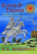 Kings And Things - H.E. Marshall