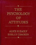 Psychology of Attitudes - Alice H. Eagly