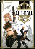 City Hall, tome 2 - Rémi Guérin, Guillaume Lapeyre