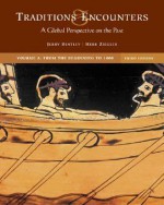 Traditions & Encounters, Vol. A: A Global Perspective on the Past - Jerry Bentley, Herbert F. Ziegler