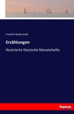 Erzählungen: Illustrierte Deutsche Monatshefte (German Edition) - Friedrich Bodenstedt Bodenstedt