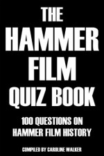 The Hammer Film Quiz Book - Caroline Walker