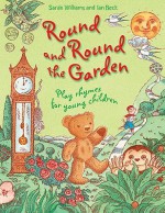 Round and Round the Garden - Sarah Williams