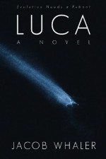 Luca - Jacob Whaler, Nancy F. Browning