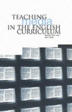 Teaching Media In The English Curriculum - Andrew Hart