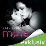 Mine - ich gehöre dir (Real 2) - Katy Evans, Nora Jokhosha, Audible GmbH