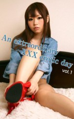 An extraordinary XXX erotic day Volume 1 - Japanese Porn - adogroup, propedia, Hasegawa Shizuku