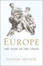 Europe: The State of the Union - Anand Menon