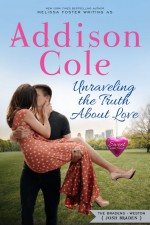 Unraveling the Truth About Love - Addison Cole