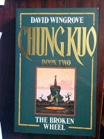 THE CHUNG KUO: BROKEN WHEEL BK. 2 - DAVID WINGROVE