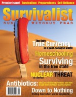 Survivalist Magazine Issue #1 - Ed Corcoran, Jerry Erwin, Janet Liebsch, Lisa Bedford, Julia Soliday, Kirk McNeil, Jim Cobb, James T. Stevens, John Milandred, Bill Liebsch