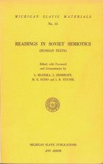 Readings in Soviet Semiotics: Russian Texts - I.R. Titunik