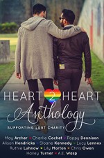 Heart2Heart: A Charity Anthology - Chris Owen, Alison Hendricks, Lily Morton, Poppy Dennison, Lucy Lennox, Jeffrey Archer, Charlie Cochet, Sloane Kennedy, A.E. Wasp, Hailey Turner, Ruthie Luhnow, Leslie Copeland