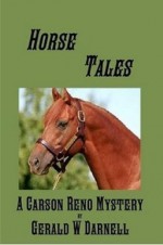 Horse Tales - Gerald W. Darnell