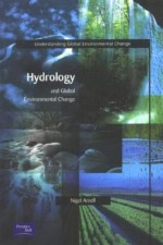 Hydrology and Global Environmental Change - Nigel Arnell