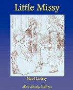 Little Missy - Maud Lindsay