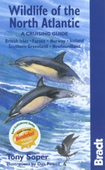 Wildlife of the North Atlantic: A Cruising Guide - Tony Soper, Dan Powell