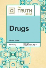 The Truth about Drugs - Robert N. Golden, Fred L. Peterson