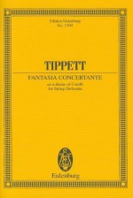 Tippett: Fantasia Concertante on a Theme of Corelli for String Orchestra - Michael Tippett