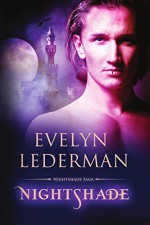 Nightshade (Nightshade Saga Book 1) - Evelyn Lederman