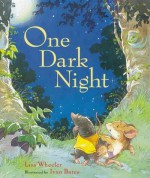 One Dark Night[ ONE DARK NIGHT ] by Wheeler, Lisa (Author) Apr-01-03[ Hardcover ] - Lisa Wheeler