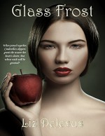 Glass Frost (The Frost Series Book 2) - Liz DeJesus