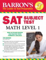 Barron's SAT Subject Test Math Level 1 - Sharon Weiner Green