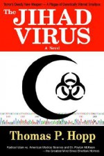 The Jihad Virus - Thomas Hopp