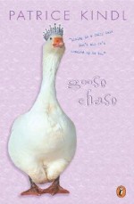 [(Goose Chase )] [Author: Patrice Kindl] [Oct-2002] - Patrice Kindl