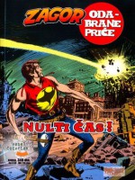 Zagor - Nulti čas - Guido Nolitta, Franco Donatelli