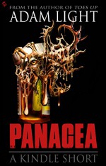 Panacea: A Novella of Horror - Adam Light