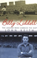 Billy Liddell - John Keith