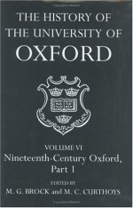 The History Of The University Of Oxford - Michael Brock, Curthoys Brock