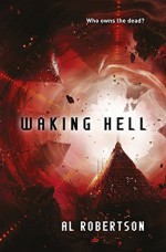 Waking Hell - Al Robertson