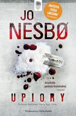 Upiory (Harry Hole #9) - Iwona Zimnicka, Jo Nesbo