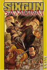 Sixgun Samurai - Sean J. Jordan, Mike S. Miller