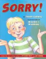 Sorry! - Trudy Ludwig, Maurie J. Manning