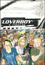 Loverboy, O Rebelde - Marte, João Fazenda