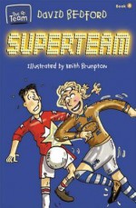 Superteam (Team Series) - David Bedford