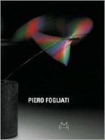 Piero Fogliati: The Poet of Light - Lara-Vinca Masini