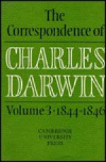 The Correspondence of Charles Darwin: Volume 3, 1844 1846 - Frederick Burkhardt, Sydney Smith, Frederick H. Burkhardt