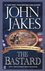 The Bastard - John Jakes