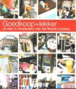 Goedkoop + lekker (uit eten in Amsterdam) - Aaf Brandt Corstius