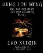 Hung Lou Meng, Book I (A) - Cao Xueqin, H. Bencraft Joly