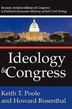 Ideology and Congress - Keith T. Poole